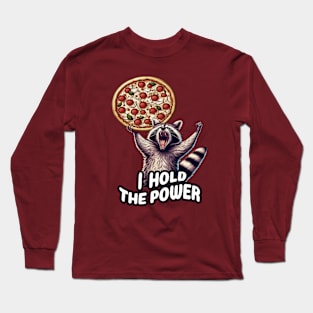 Raccoon Pizza I Hold The Power funny vintage style Long Sleeve T-Shirt